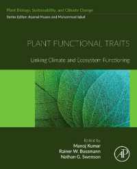 Plant Functional Traits : Linking Climate and Ecosystem Functioning (Plant Biology， sustainability and climate change)