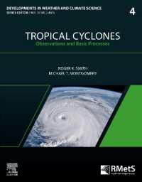 Tropical Cyclones : Observations and Basic Processes (Developments in Weather and Climate Science)