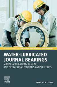 Water-Lubricated Journal Bearings : Marine Applications, Design, and Operational Problems and Solutions (Elsevier Series on Tribology and Surface Engineering)