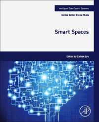Smart Spaces (Intelligent Data-centric Systems)