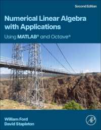 Numerical Linear Algebra with Applications : Using MATLAB and Octave （2ND）