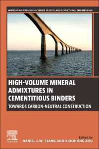 High-Volume Mineral Admixtures in Cementitious Binders : Towards Carbon-Neutral Construction (Woodhead Publishing Series in Civil and Structural Engineering)