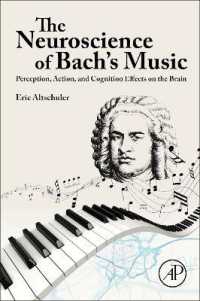 バッハの音楽の脳科学<br>The Neuroscience of Bach's Music : Perception, Action, and Cognition Effects on the Brain