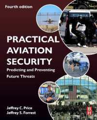 Practical Aviation Security : Predicting and Preventing Future Threats （4TH）