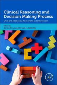 Clinical Reasoning and Decision Making Process : Child and Adolescent Assessment and Intervention