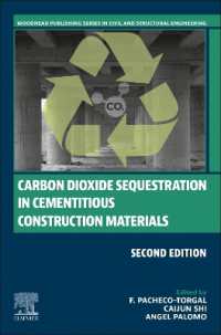 Carbon Dioxide Sequestration in Cementitious Construction Materials (Woodhead Publishing Series in Civil and Structural Engineering) （2ND）