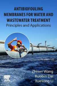 Antibiofouling Membranes for Water and Wastewater Treatment : Principles and Applications