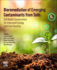 Bioremediation of Emerging Contaminants from Soils : Soil Health Conservation for Improved Ecology and Food Security