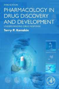 創薬・医薬品開発における薬理学（第３版）<br>Pharmacology in Drug Discovery and Development : Understanding Drug Response （3RD）