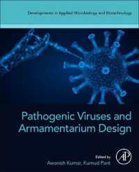 Pathogenic Viruses and Armamentarium Design (Developments in Applied Microbiology and Biotechnology)