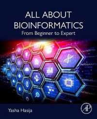 生物情報学のすべて<br>All about Bioinformatics : From Beginner to Expert