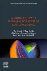 Motion and Path Planning for Additive Manufacturing (Additive Manufacturing Materials and Technologies)