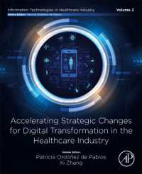 Accelerating Strategic Changes for Digital Transformation in the Healthcare Industry (Information Technologies in Healthcare Industry)