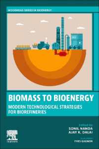 Biomass to Bioenergy : Modern Technological Strategies for Biorefineries (Woodhead Series in Bioenergy)