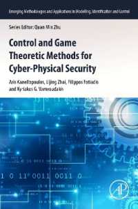 Control and Game Theoretic Methods for Cyber-Physical Security (Emerging Methodologies and Applications in Modelling, Identification and Control)