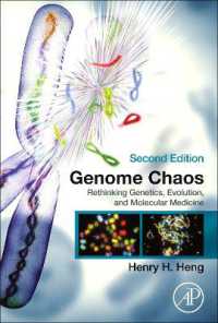 Genome Chaos : Rethinking Genetics, Evolution, and Molecular Medicine （2ND）