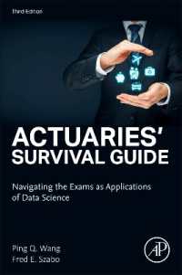 Actuaries' Survival Guide : Navigating the Exams as Applications of Data Science （3RD）