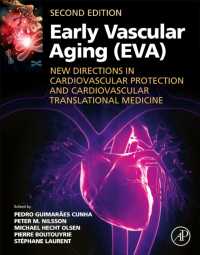 Early Vascular Aging (EVA) : New Directions in Cardiovascular Protection （2ND）