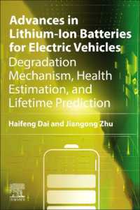 Advances in Lithium-Ion Batteries for Electric Vehicles : Degradation Mechanism, Health Estimation, and Lifetime Prediction