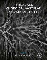 Retinal and Choroidal Vascular Diseases of the Eye
