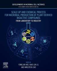 Scale-up and Chemical Process for Microbial Production of Plant-Derived Bioactive Compounds : From Laboratory to Industry (Developments in Microbial Cell Factories: From Design to Commercial Production)