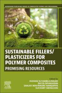 Sustainable Fillers/Plasticizers for Polymer Composites : Promising Resources (Woodhead Publishing Series in Composites Science and Engineering)