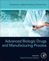 Advanced Biologic Drugs and Manufacturing Process (Developments in Applied Microbiology and Biotechnology)