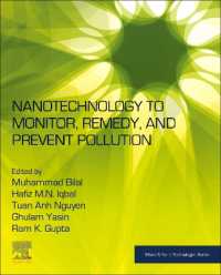 Nanotechnology to Monitor, Remedy, and Prevent Pollution (Micro & Nano Technologies)