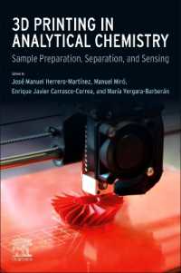分析化学における３Dプリント<br>3D Printing in Analytical Chemistry : Sample Preparation, Separation, and Sensing