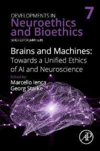 Brains and Machines: Towards a unified Ethics of AI and Neuroscience (Developments in Neuroethics and Bioethics)