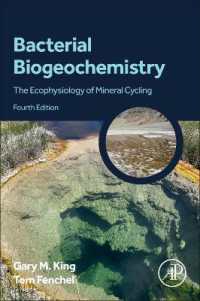 微生物の地球化学：元素循環の生理生態学（第４版）<br>Bacterial Biogeochemistry : The Ecophysiology of Mineral Cycling （4TH）