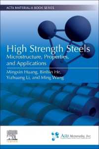 High Strength Steels : Microstructure, Properties, and Applications (Acta Materialia Book Series)