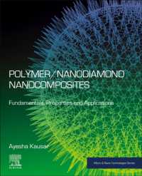 Polymer/Nanodiamond Nanocomposites : Fundamentals, Properties and Applications (Micro & Nano Technologies)