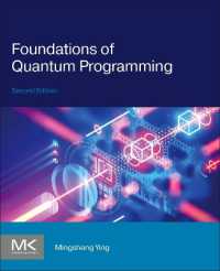量子プログラミングの基礎（第２版）<br>Foundations of Quantum Programming （2ND）