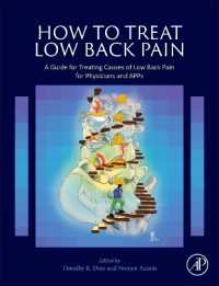 How to Treat Low Back Pain : A Guide for Treating causes of Low Back Pain for Physicians and APPs