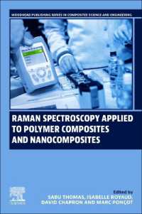 Raman Spectroscopy Applied to Polymer Composites and Nanocomposites (Woodhead Publishing Series in Composites Science and Engineering)