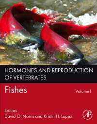 Hormones and Reproduction of Vertebrates, Volume 1 : Fishes （2ND）