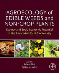 Agroecology of Edible Weeds and Non-Crop Plants : Ecology and Socioeconomic Potential of the Associated Plant Biodiversity