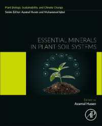 Essential Minerals in Plant-Soil Systems : Coordination, Signaling, and Interaction under Adverse Situations (Plant Biology, sustainability and climate change)
