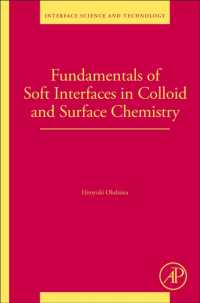 Fundamentals of Soft Interfaces in Colloid and Surface Chemistry (Interface Science and Technology)