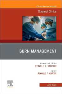 Burn Management, an Issue of Surgical Clinics (The Clinics: Surgery)