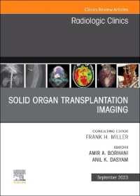 Solid Organ Transplantation Imaging, an Issue of Radiologic Clinics of North America (The Clinics: Radiology)