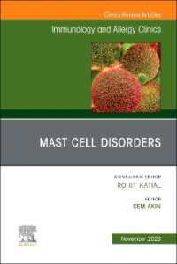 Mast Cell Disorders, an Issue of Immunology and Allergy Clinics of North America (The Clinics: Internal Medicine)