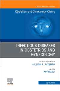 Infectious Diseases in Obstetrics and Gynecology, an Issue of Obstetrics and Gynecology Clinics (The Clinics: Internal Medicine)