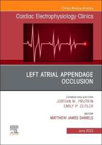 Left Atrial Appendage Occlusion, an Issue of Cardiac Electrophysiology Clinics (The Clinics: Internal Medicine)