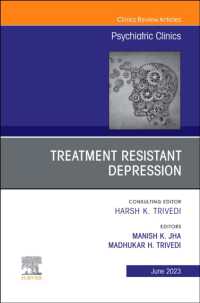 Treatment Resistant Depression, an Issue of Psychiatric Clinics of North America (The Clinics: Internal Medicine)