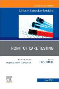 Point of Care Testing, an Issue of the Clinics in Laboratory Medicine (The Clinics: Internal Medicine)