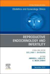 Reproductive Endocrinology and Infertility, an Issue of Obstetrics and Gynecology Clinics (The Clinics: Internal Medicine)