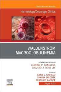 Waldenström Macroglobulinemia, an Issue of Hematology/Oncology Clinics of North America (The Clinics: Internal Medicine)