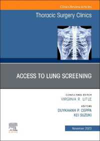Lung Screening: Updates and Access, an Issue of Thoracic Surgery Clinics (The Clinics: Surgery)